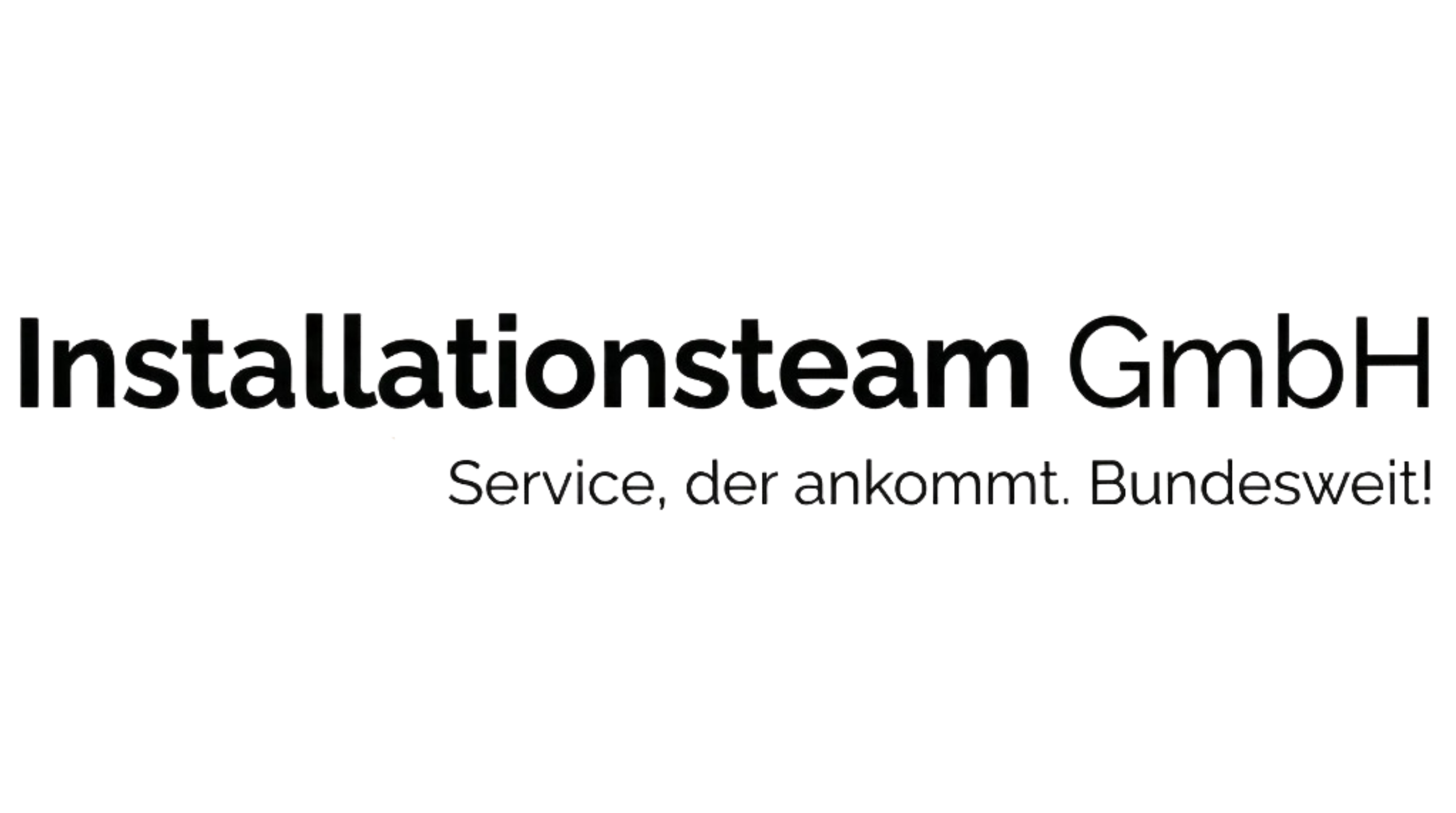 Installationsteam GmbH - Service, der ankommt. Bundesweit!